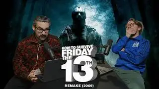 How to Survive Friday the 13th Remake (2009)
