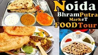 Noida {Brahmaputra Market} Food Tour - CHOLE BHATURE + CHUR CHUR naan thali + Parantha chai