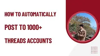 How to Automatically Post To 1000+ Threads Accounts | Tool OFM