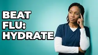 Why Is Hydration Important When You Have Flu?