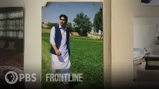 &lsquo;I Lost My Son&rsquo;: A Deeper Look at the Chaos at Kabul Airport as the US Left Afghanistan | FRONTLINE