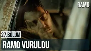 Ramo Vuruldu | Ramo 27.Bölüm