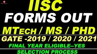 Post GATE Counseling 2021 | IISc Bangalore | Forms Out | MTech/MS/PhD | YourPedia