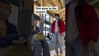 Sim goes to the airport #shorts