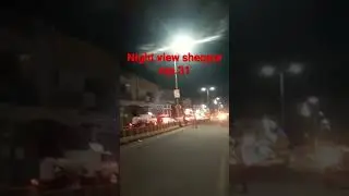 #night #view #sheopur #viral #trendingshorts #likeforlikes #reels #shorts #trending #subscribe#viral