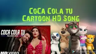 Coca cola tu funny Tom version | Punjabi Song | 2019