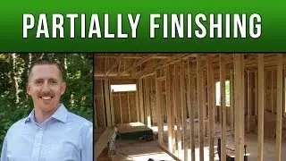Partially Finishing Basements - Real Estate Investing Tip