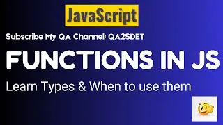 Java Script Functions Explained | Learn Types, Purpose and When to use them with Examples!