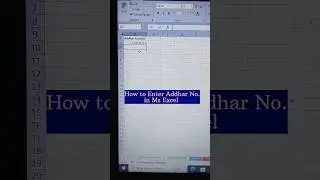 Enter Addhar No. in MsExcel#shorts #youtubeshorts #msexcel #exceltips #exceltutorial #explore #excel