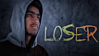 LOSER | Dino james |Being indian | Krishna tomar