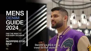 #SSTrends | Гид по мужскому дениму 2024 на распродаже Shoppers Stop | Фт. Анвит Оберой | Shoppers Stop