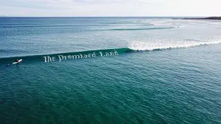 The Promised Land - A Surf Adventure