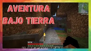 Aventuras bajo tierra | Mundo desconocido #4 | Minecraft