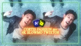 CORTIS | FASHION | MV | 4K | SLOWMO | TWIXTOR