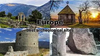 Europe Top 5 Archaeological Sites
