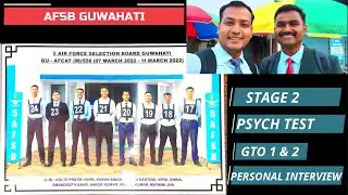 AFSB GUWAHATI VLOG|STAGE 2|PSYCH|GTO|PERSONAL INTERVIEW|#ssb #ssbinterview #afsb #indianairforce
