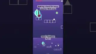 Making a GD layout for every popular NCS song - PART 1 (ID IN DESC) #geometrydash #gd #ncs