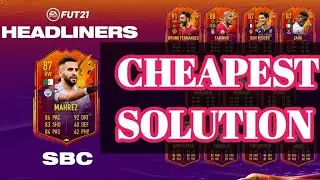 FIFA 21 RIYAD MAHREZ HEADLINER SBC CHEAPEST SOLUTION | GOOD VALUE CARD LOTS OF UPSIDE
