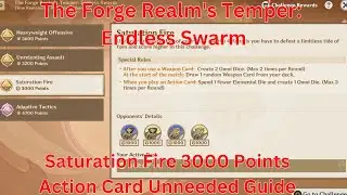 The Forge Realm's Temper Endless Swarm Saturation Fire 3000 Points Guide【Genshin Impact 5.7】