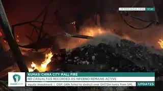 LIVE NOW | Kumasi China City Mall Fire: Firefighters Battle Raging Blaze