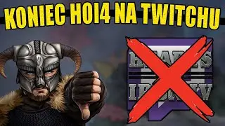 KAŁACH PORZUCA HEARTS OF IRON 4 na Twitchu i tłumaczy DLACZEGO