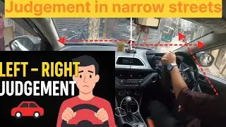 Left Right Judgement in Driving | Narrow Road Driving Tips for Beginners | NITIN DRIVES