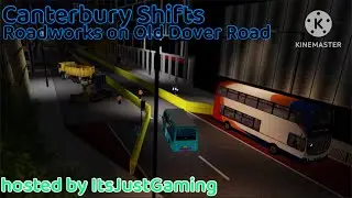 Roadworks on Old Dover Road | C’Bury Shifts