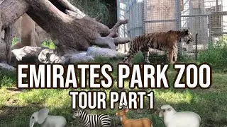 Emirates Park Zoo Tour PART1 | Abu Dhabi, United Arab Emirates