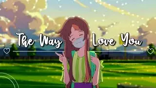 Words Bubble Up Like Soda Pop 「AMV」- The Way I Love You