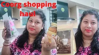 Coorg Shopping Haul | Coorg Buying Guide | Things to purchase from Coorg | Must Shop Items | Ep4