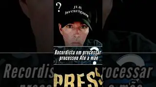 recordista de processar processou at&eacute; a m&atilde;e