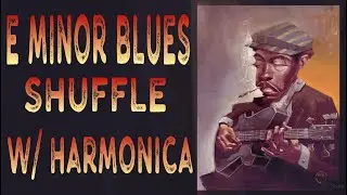 E Minor Blues Shuffle w/ Harmonica (Led Zeppelin - Bring it on Home Sample) NO DRUMS