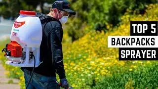 The Best Backpack Garden Sprayers of 2023: Reviews and Recommendations