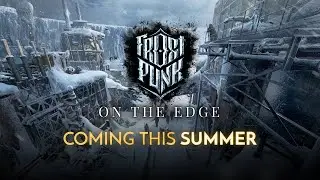 Frostpunk: On The Edge | Official Teaser