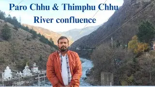 #ChuzomBridgeCrossing #ConfluenceOfPaChhu (Paro River) ThimphuChhu (Thimphu River)