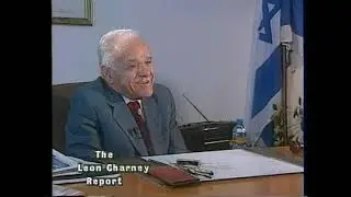 The Leon Charney Report - Former Israeli Prime Minister Yitzhak Shamir (יצחק שמיר)