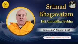 Srimad Bhagavatam | HG Aniruddha Prabhu | 23 Jan 2025 | @ISKCONCAMPPUNE