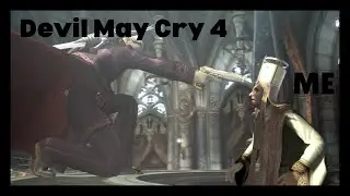 Devil May Cry 4 &mdash; одна из ЛУЧШИХ игр всех времён!!!