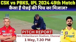 CSK vs PBKS IPL 2024 Match 49 Pitch Report: MA Chidambaram Stadium Pitch | Chennai Pitch Report