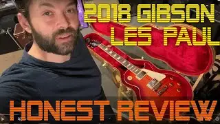 Честные отзывы - Gibson Les Paul 2018 года - Удачный ли это год для Gibson?