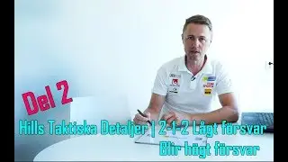 Hills Taktiska Detaljer | Lågt försvar blir högt, del 2