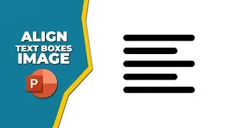 How to align text boxes to an image in PowerPoint