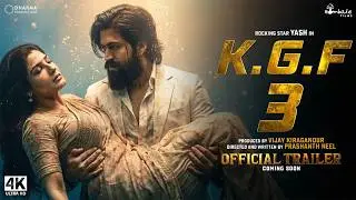 K.G.F: Chapter 3 - Official Trailer | Yash | Prabhas | Raveena Tandon | Prashanth Neel | In 2026
