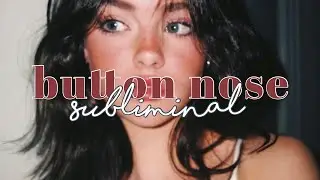 ♡ button nose - subliminal