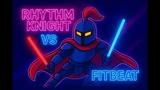 Rhythm Knight vs FitBeat