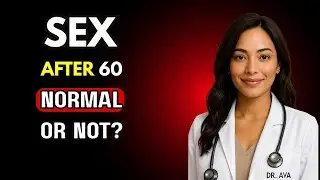 Men Over 60: Is Your Sex Life NORMAL or a Warning Sign?