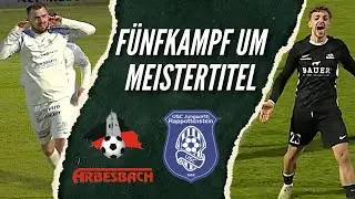 TITELTRAUM im Derby GEPLATZT?! - Arbesbach schockt Rappottenstein im Meisterrennen ⚽️