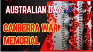 Australian Day Special 🇦🇺 | Canberra War Memorial Tour