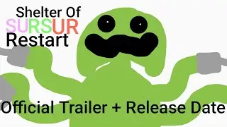 Shelter of SurSur: Restart - Official Trailer + Release Date