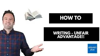 Competitive advantage with these 11 Plus Creative Writing - Tips for CSSE, Independent and FSCE